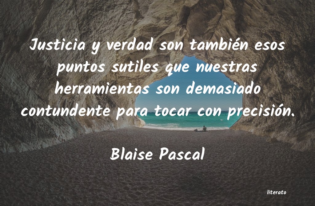 Frases de Blaise Pascal