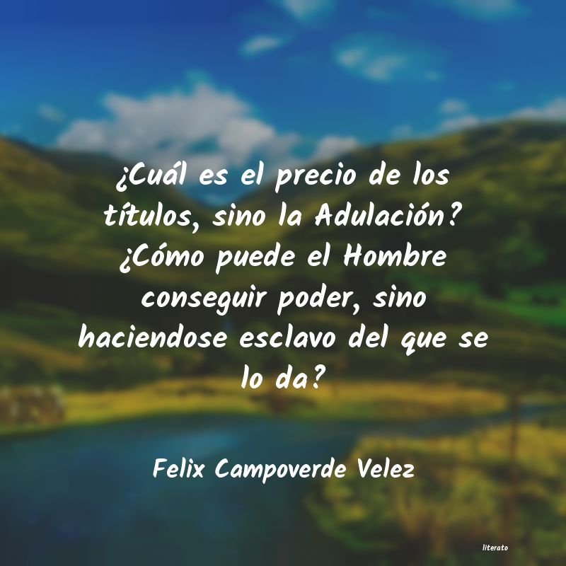 Frases de Felix Campoverde Velez