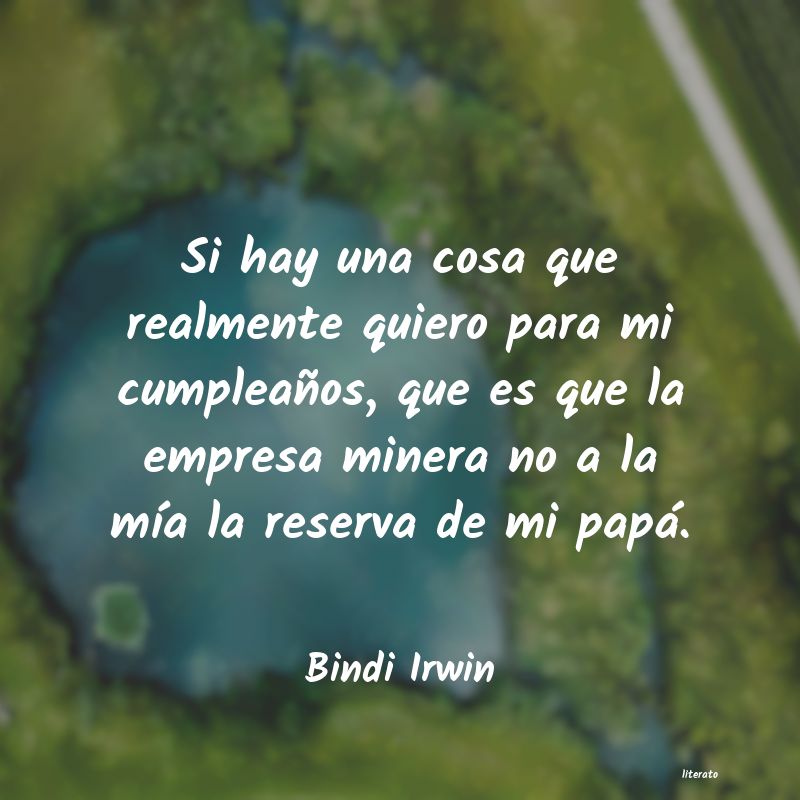 frases de Bindi Irwin