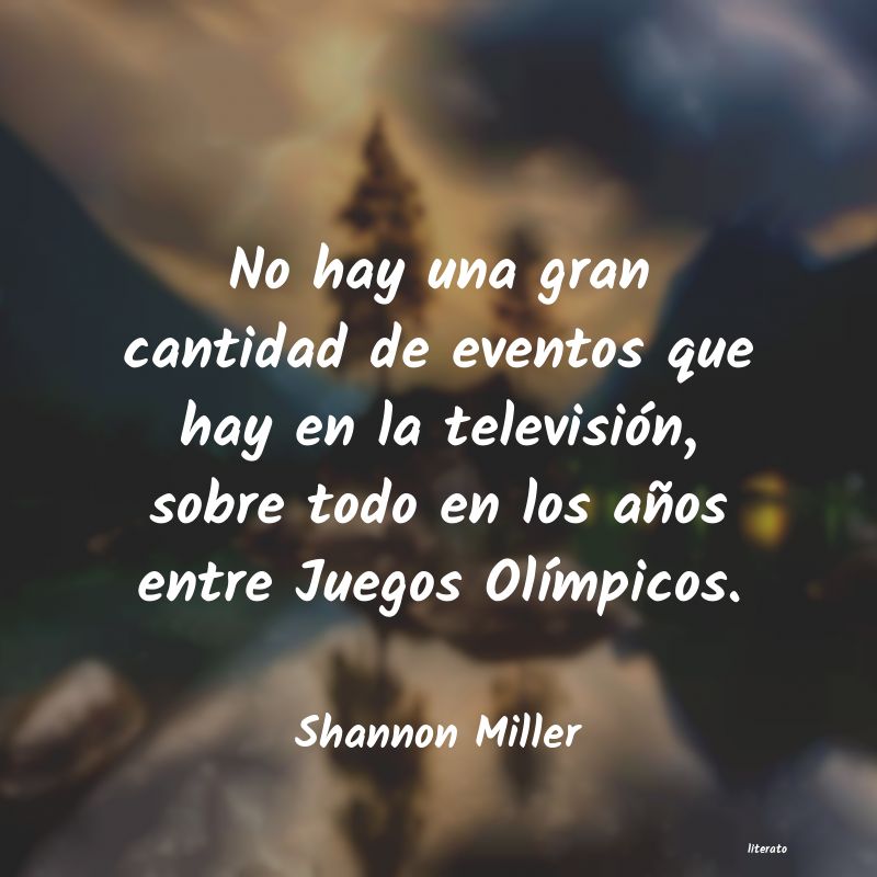 Frases de Shannon Miller