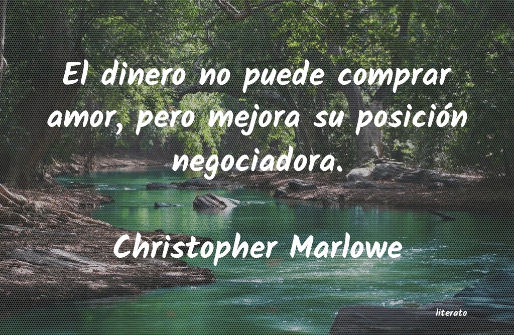 Frases de Christopher Marlowe