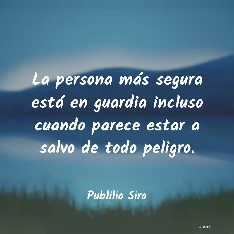 Frases de Publilio Siro