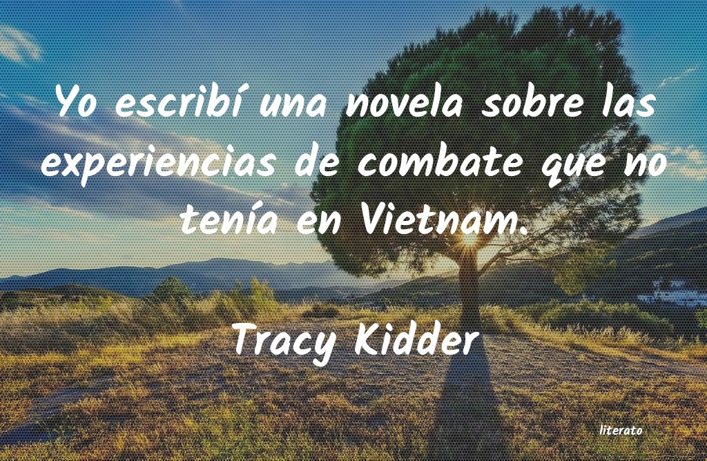 Frases de Tracy Kidder
