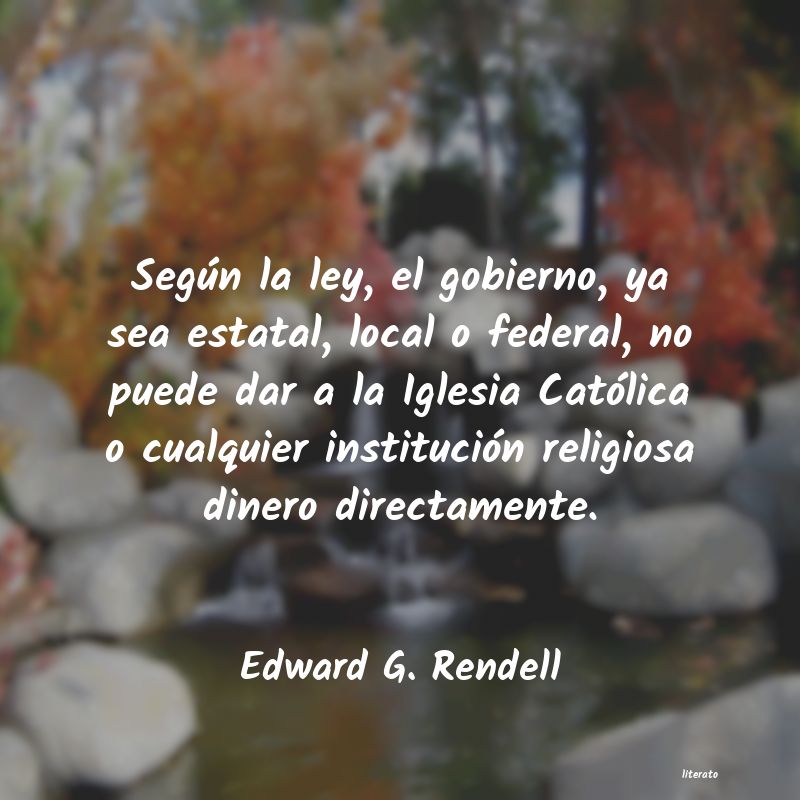 frases de Edward G. Rendell