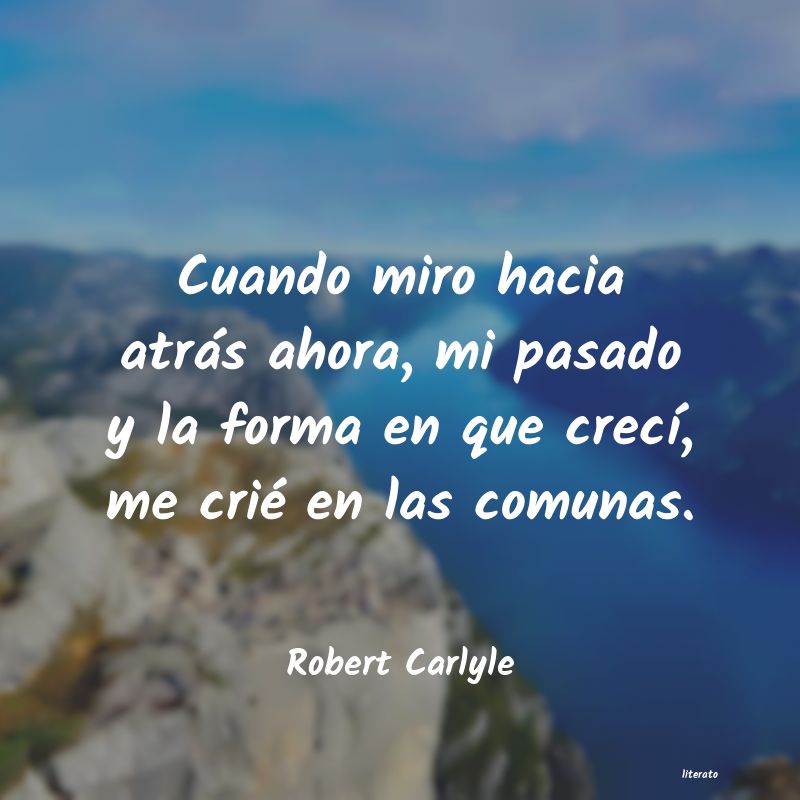 frases de Robert Carlyle
