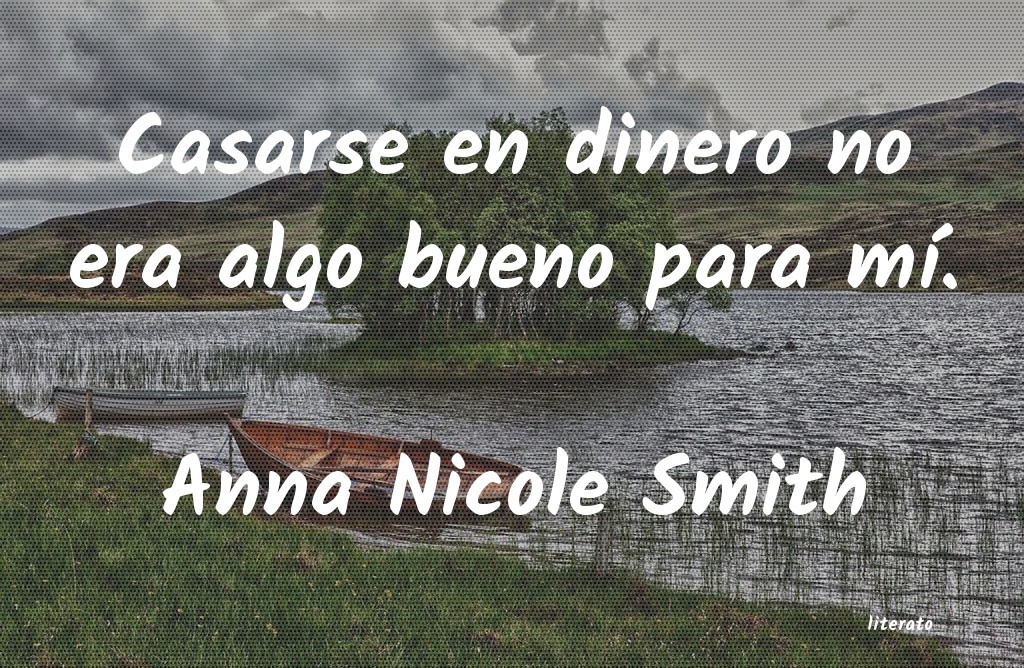 Frases de Anna Nicole Smith