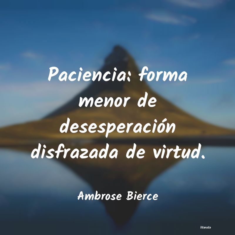 Frases de Ambrose Bierce