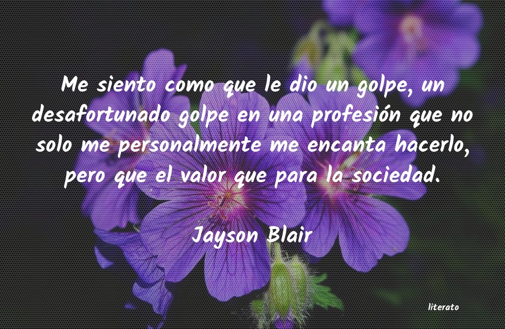 Frases de Jayson Blair