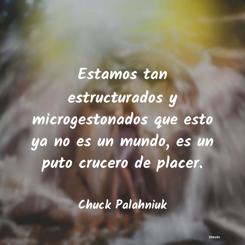 Frases de Chuck Palahniuk