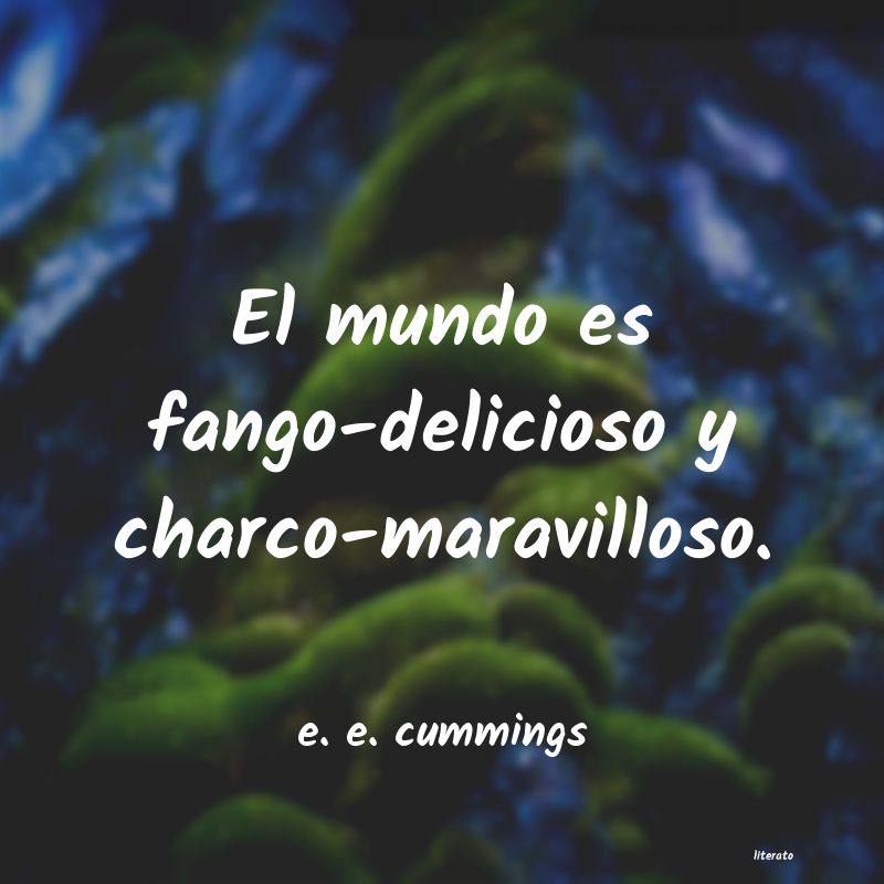 Frases de e. e. cummings