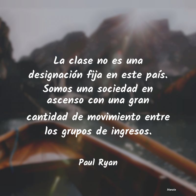 Frases de Paul Ryan