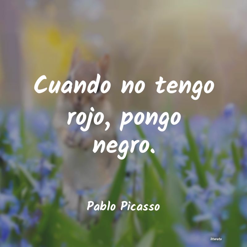 frases de Pablo Picasso