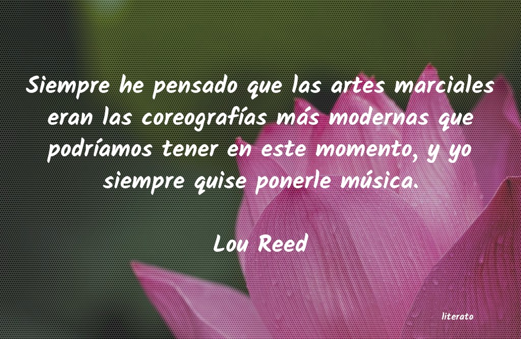 frases de Lou Reed