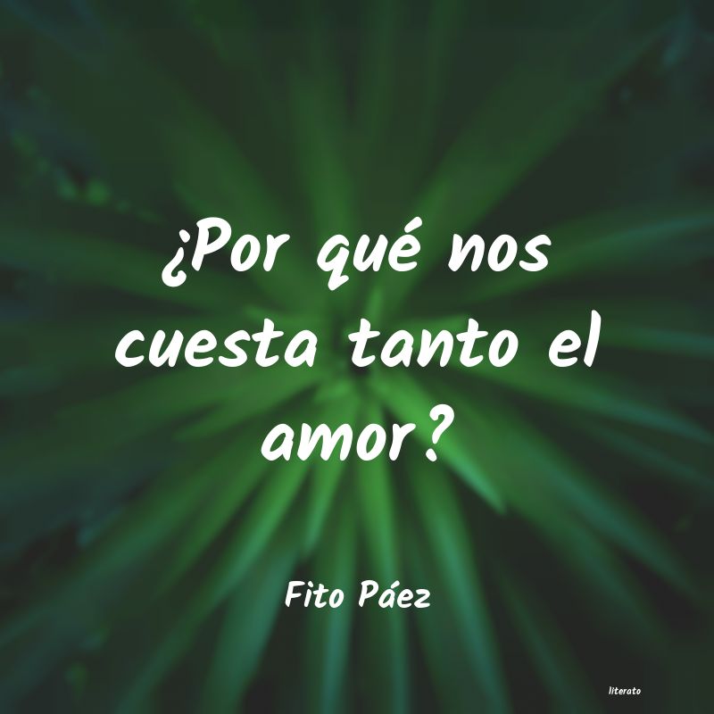 Frases de Fito Páez