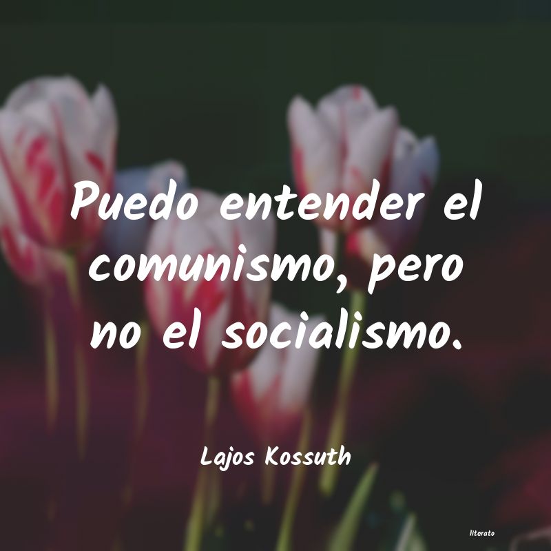 Frases de Lajos Kossuth