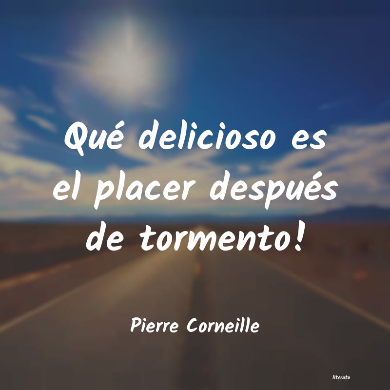 frases de Pierre Corneille