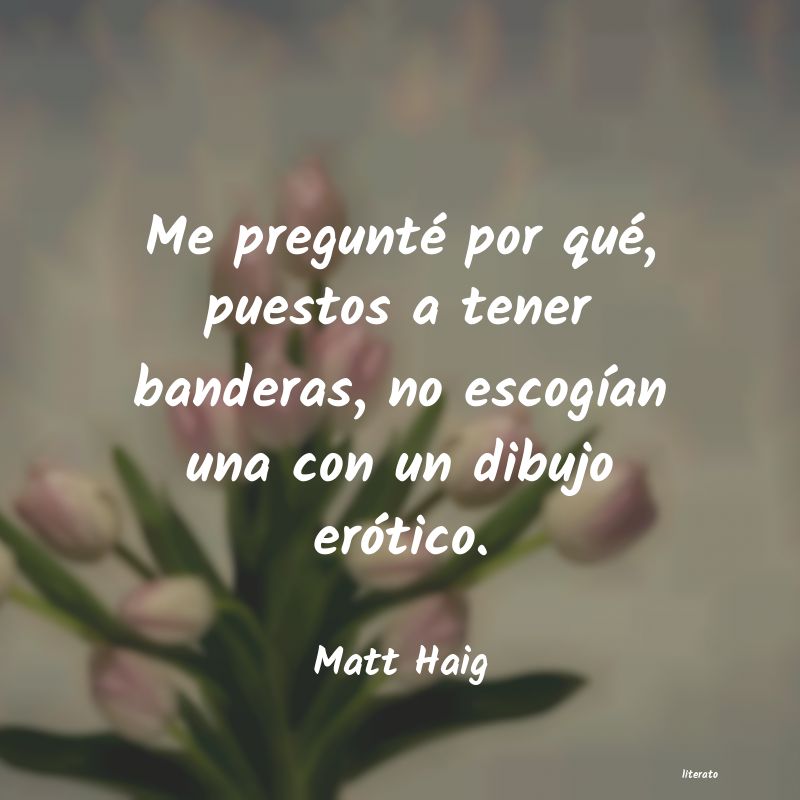frases de Matt Haig