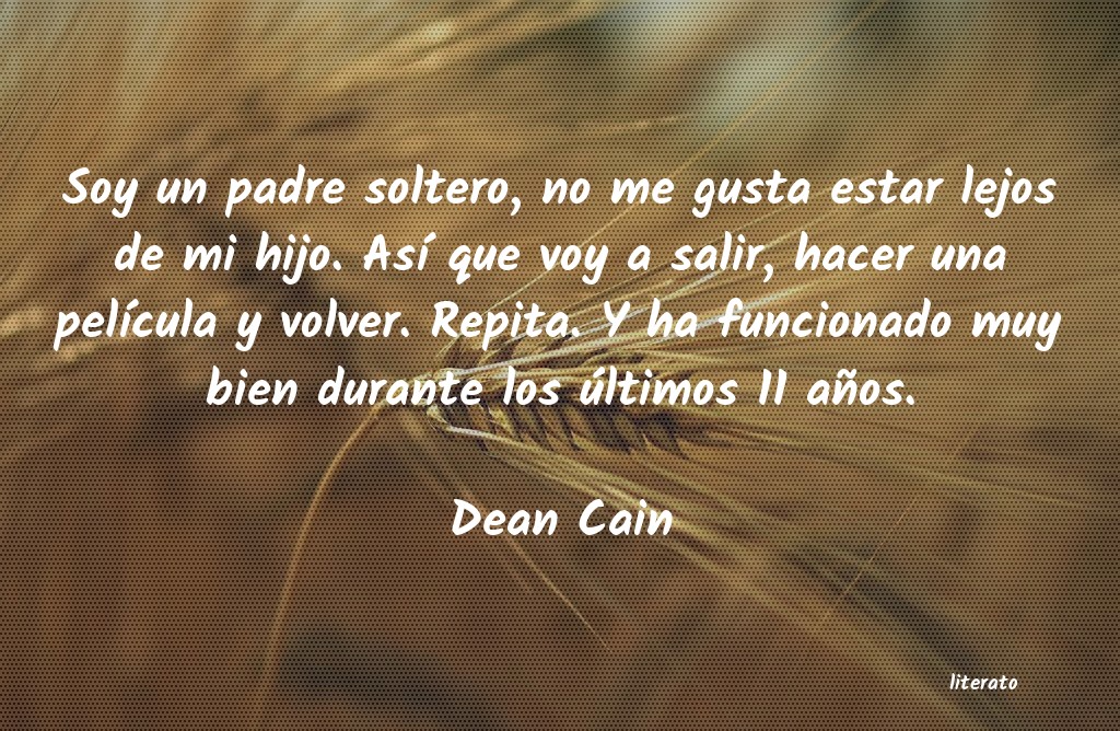 Frases de Dean Cain