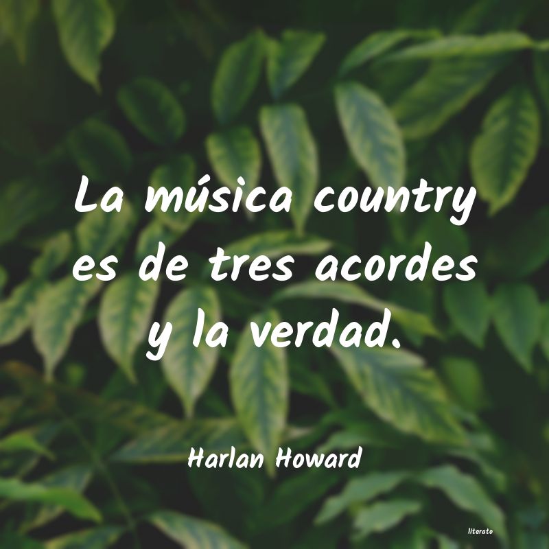 frases de Harlan Howard