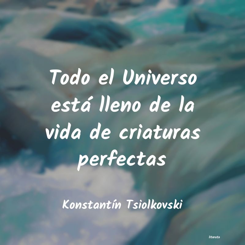 frases de KonstantÃ­n Tsiolkovski