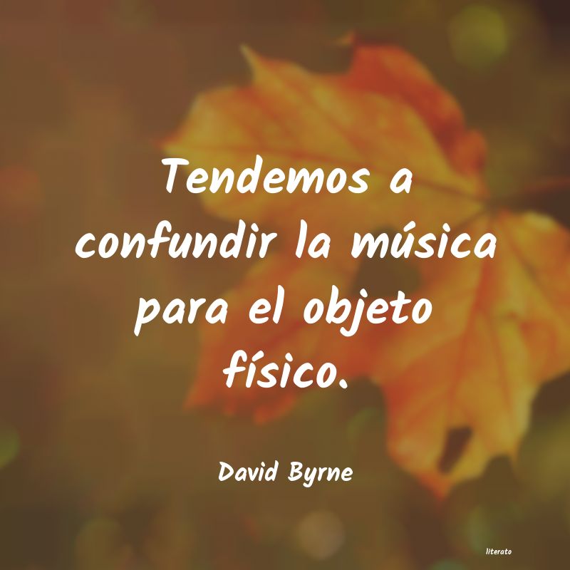 Frases de David Byrne