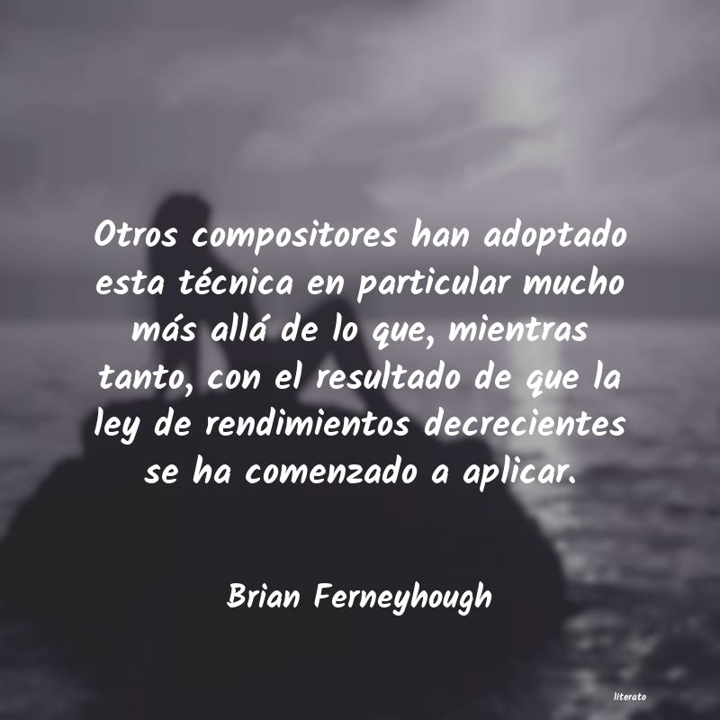 Frases de Brian Ferneyhough