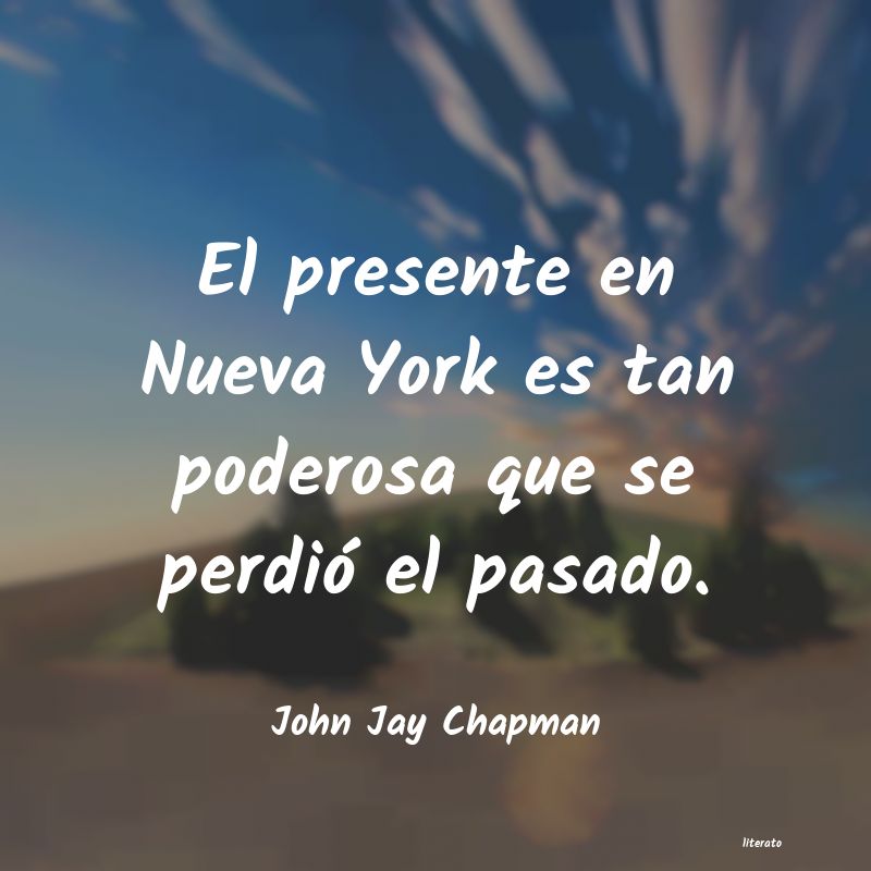frases de John Jay Chapman