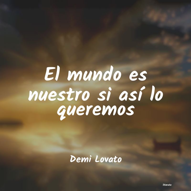 frases de Demi Lovato