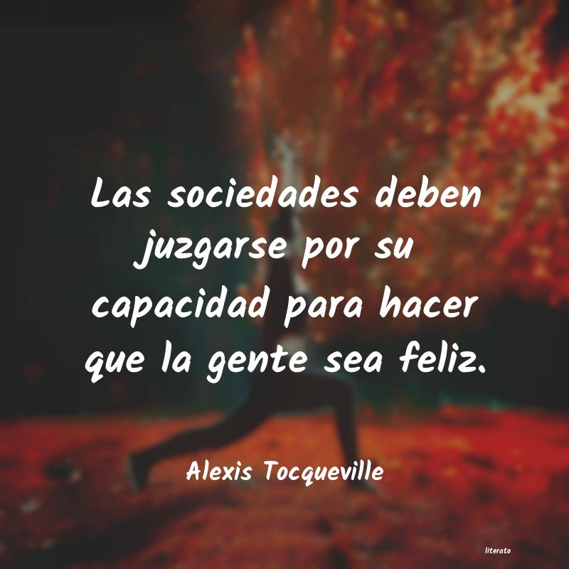 Frases de Alexis Tocqueville