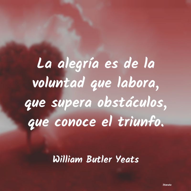 Frases de William Butler Yeats