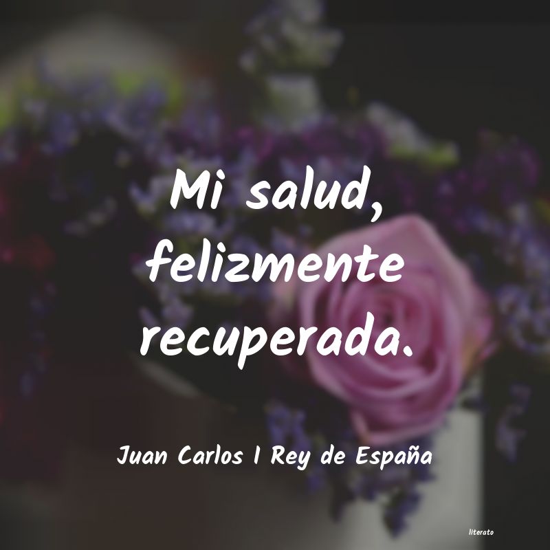 frases de Juan Carlos I Rey de España