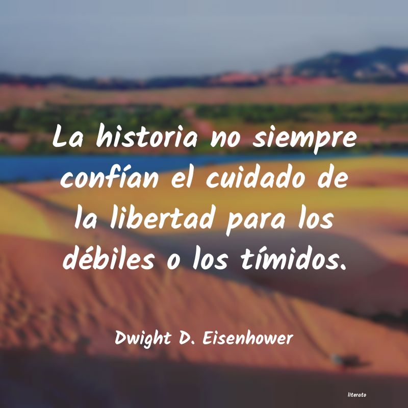 Frases de Dwight D. Eisenhower