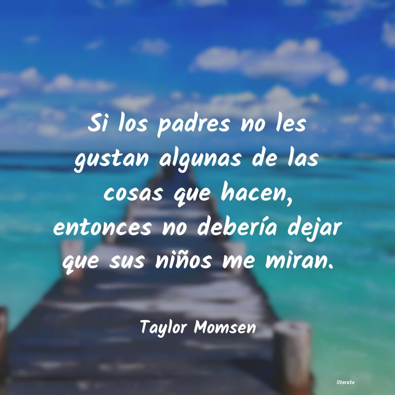 frases de Taylor Momsen