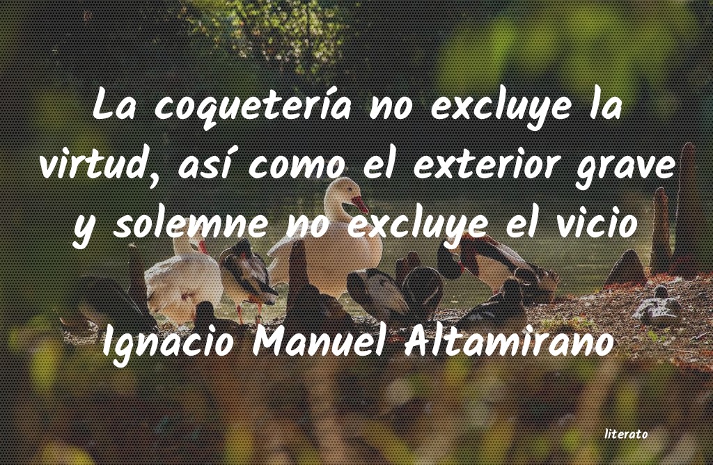 Frases de Ignacio Manuel Altamirano