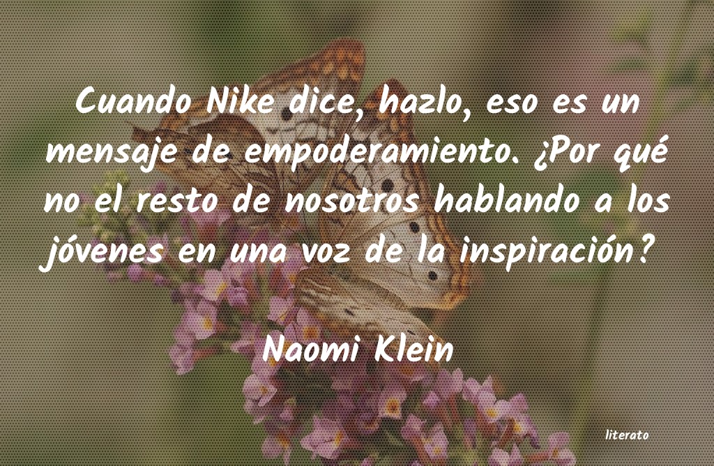 Frases de Naomi Klein
