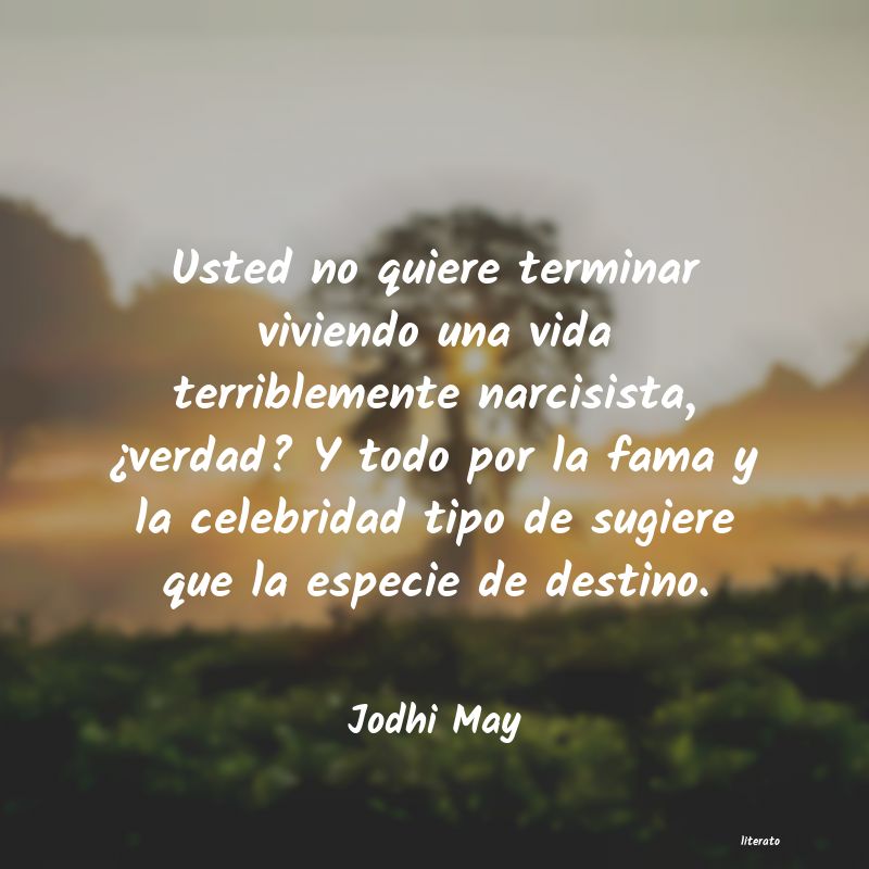 frases de Jodhi May