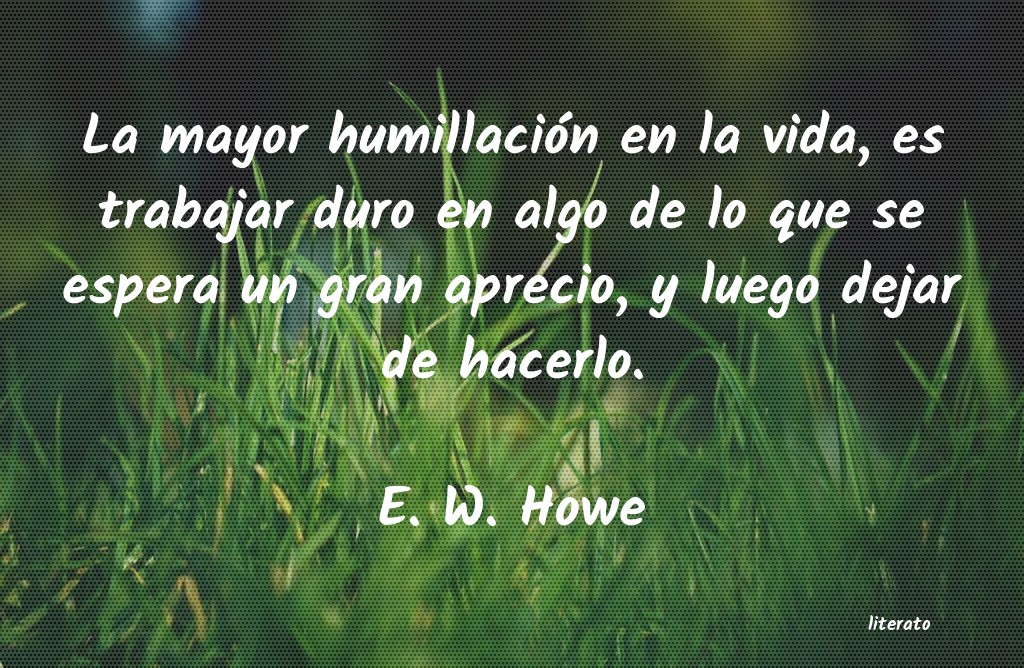 frases de E. W. Howe