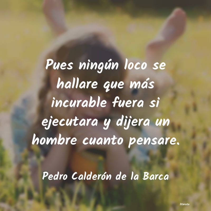 Frases de Pedro Calderón de la Barca