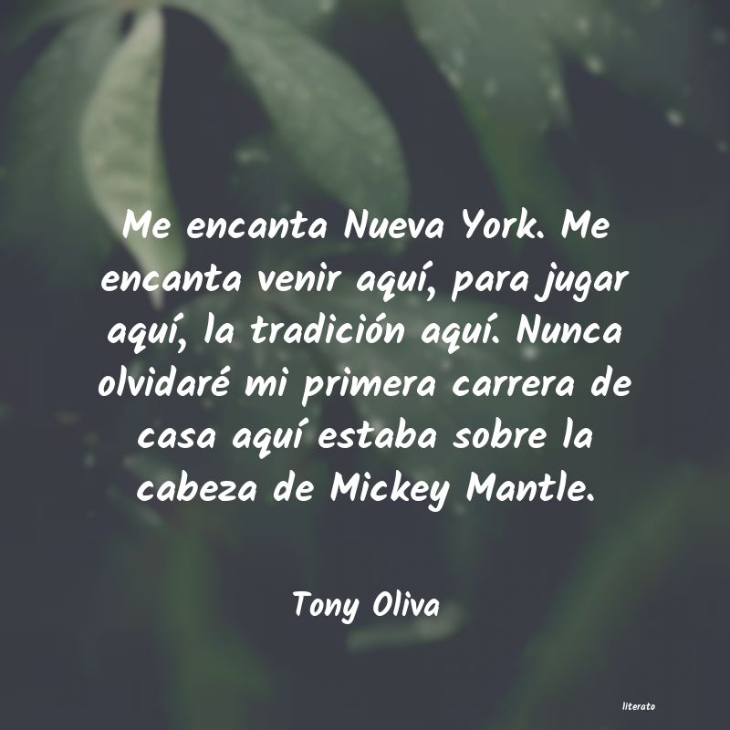 Frases de Tony Oliva