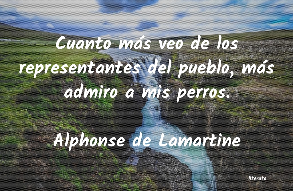 Frases de Alphonse de Lamartine