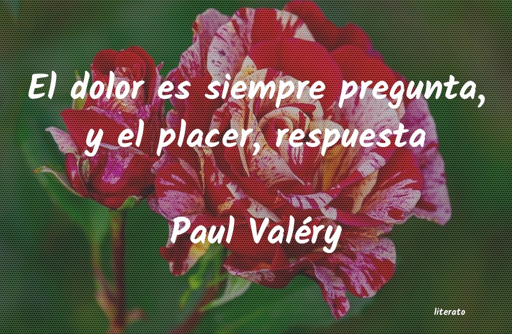 Frases de Paul Valéry