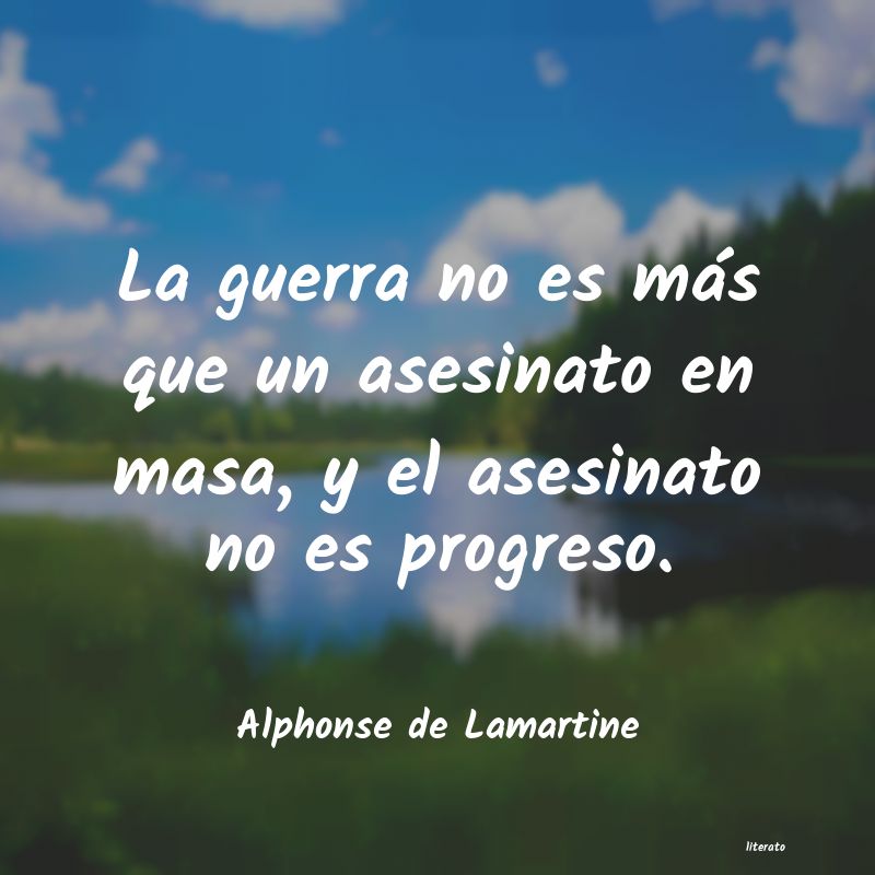 Frases de Alphonse de Lamartine