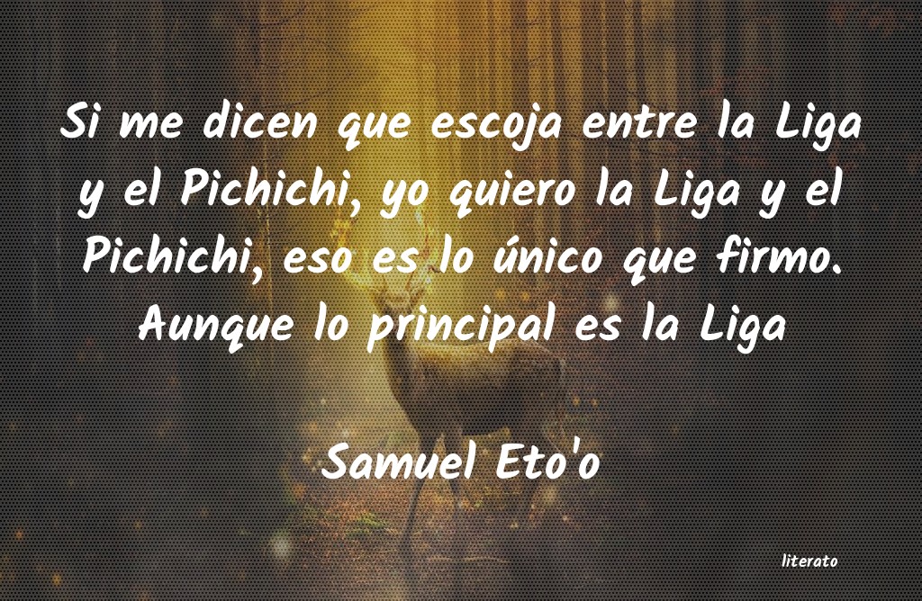 Frases de Samuel Eto'o