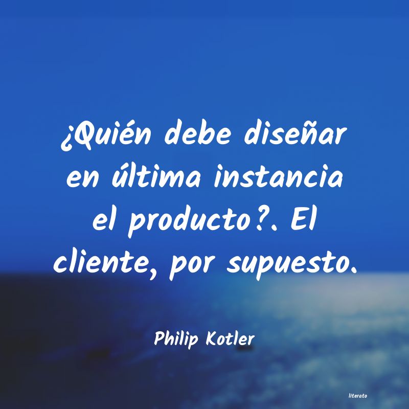 Frases de Philip Kotler