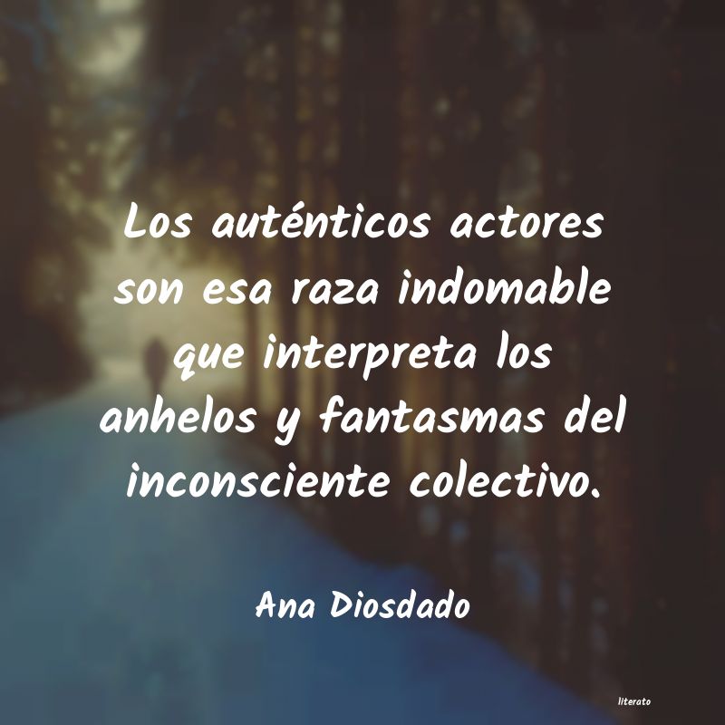 frases de Ana Diosdado