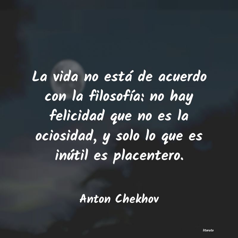 Frases de Anton Chekhov