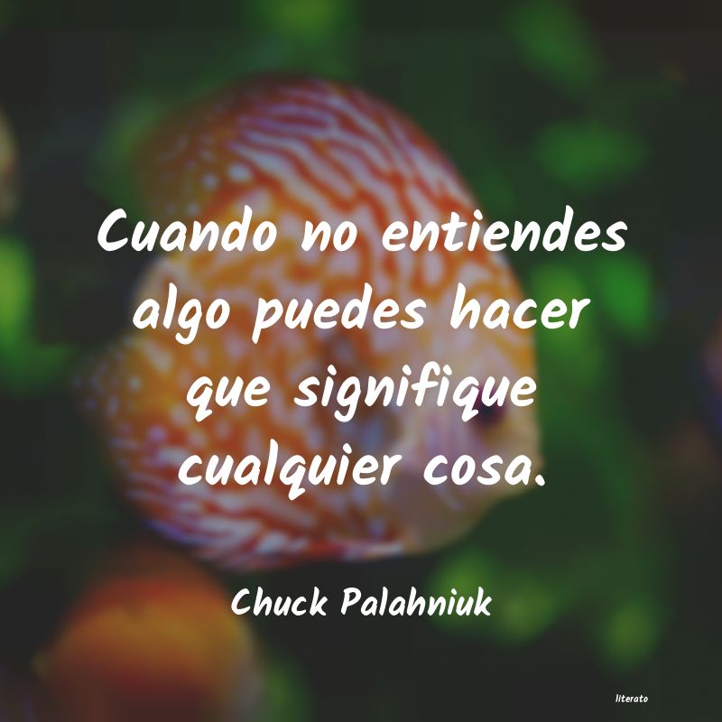 frases de Chuck Palahniuk
