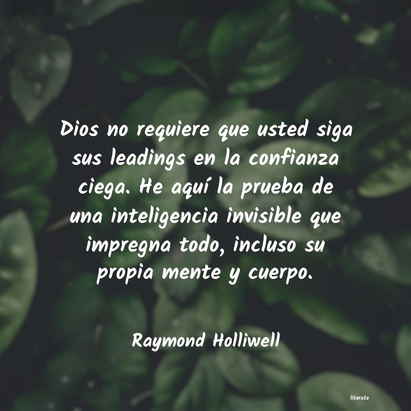 Frases de Raymond Holliwell