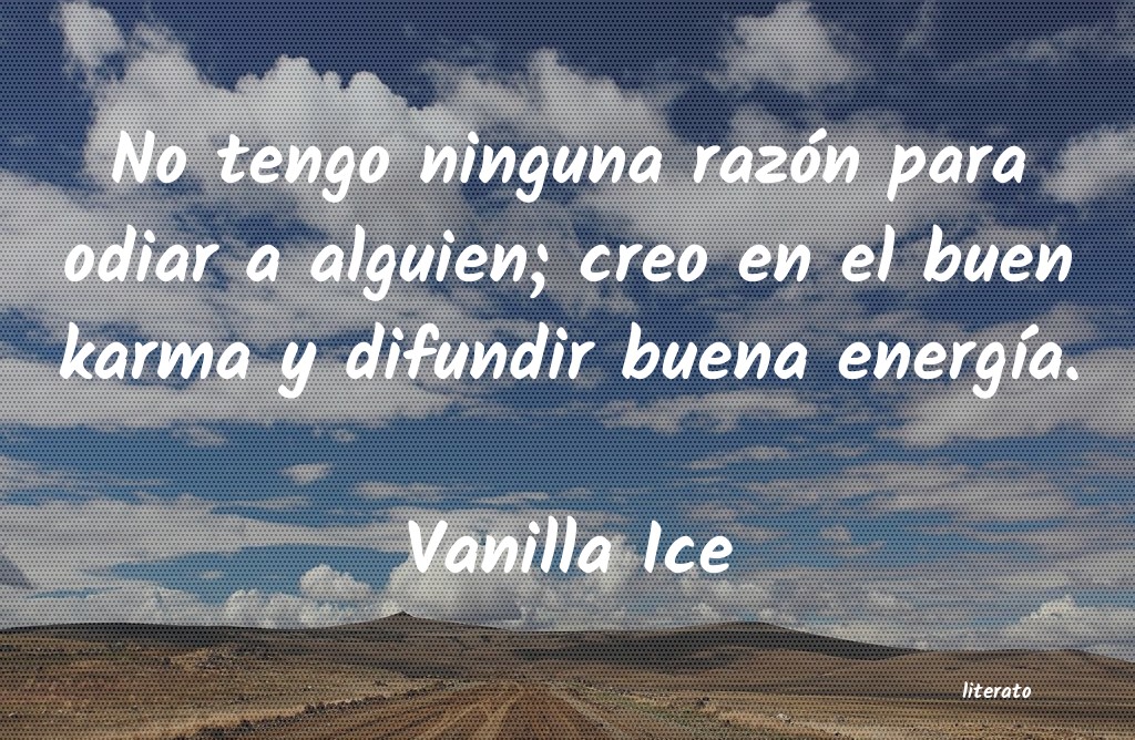 frases de Vanilla Ice