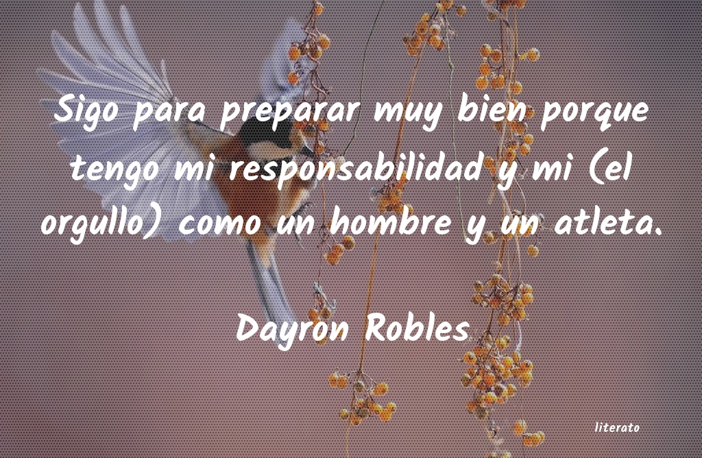 frases de Dayron Robles